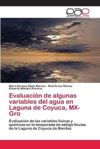 Cover image for Evaluacion de algunas variables del agua en Laguna de Coyuca, MX-Gro