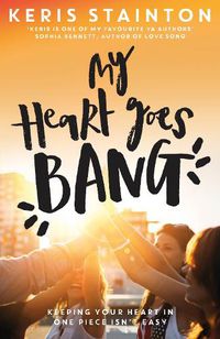 Cover image for My Heart Goes Bang