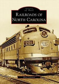 Cover image for Railroads of North Carolina