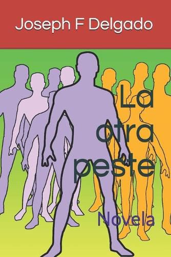 Cover image for La otra peste: Novela