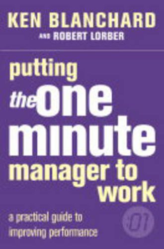 Cover image for Putting the One Minute Manager to Work