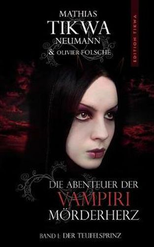 Cover image for Die Abenteuer der Vampiri Moerderherz: Band 1: Der Teufelsprinz