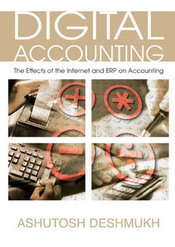 Cover image for Digital Accounting: The Effects of the Internet and ERP on Accounting