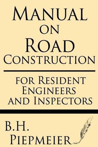 Cover image for Manual on Road Construction: For Resident Engineers and Inspectors