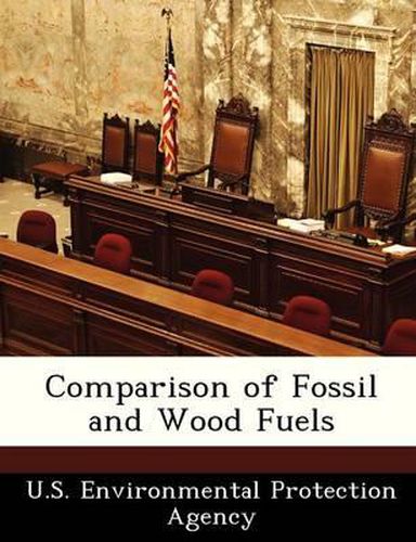 Cover image for Comparison of Fossil and Wood Fuels