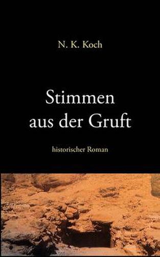 Cover image for Stimmen aus der Gruft: historischer Roman