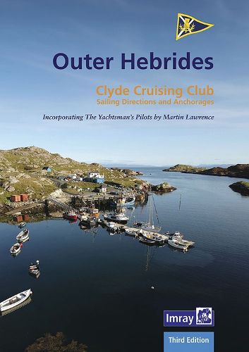 CCC Sailing Directions and Anchorages - Outer Hebrides 2024