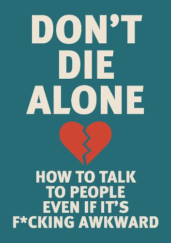 Don't Die Alone
