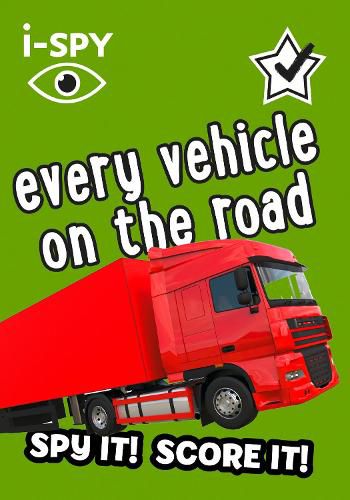 Cover image for i-SPY Every vehicle on the road: Spy it! Score it!