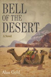 Cover image for Bell of the Desert: A Novel