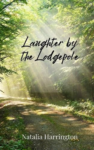 Cover image for Laughter by the Lodgepole