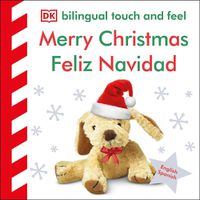 Cover image for Bilingual Baby Touch and Feel Merry Christmas - Feliz Navidad