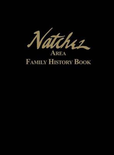 Cover image for Natchez Area Family History Book