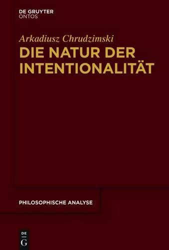 Die Natur Der Intentionalitat