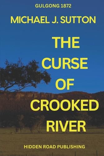 The Curse of Crooked River