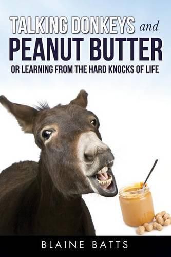 Cover image for Talking Donkeys and Peanut Butter