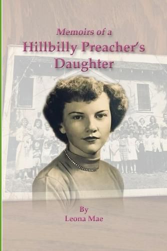 Cover image for Memoirs of a Hillbilly Preacher's Daughter