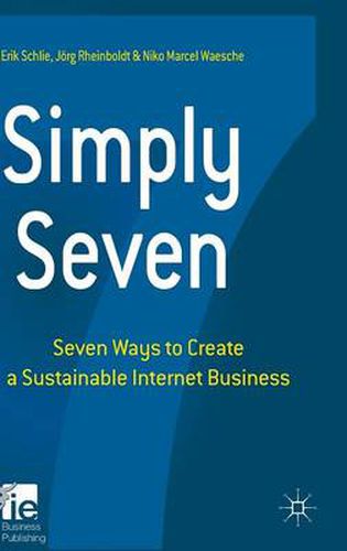 Cover image for Simply Seven: Seven Ways to Create a Sustainable Internet Business