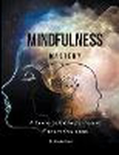 Mindfulness Mastery