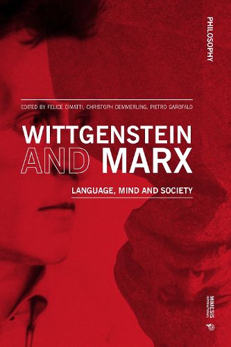 Cover image for Wittgenstein and Marx: Language, Mind and Society