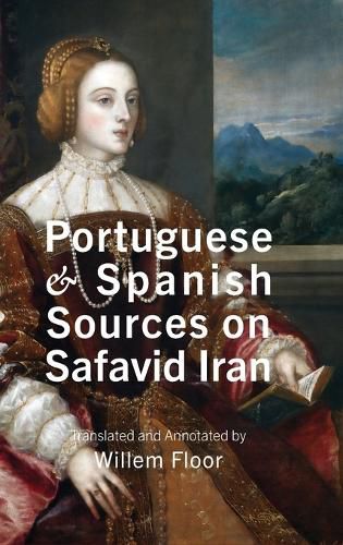 Cover image for Portuguese and Spanish Sources on Safavid Iran