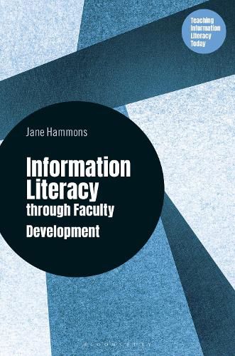 Cover image for Teaching Information Literacy through Faculty Development