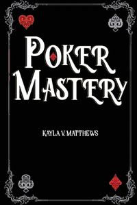 Cover image for Poker Mastery