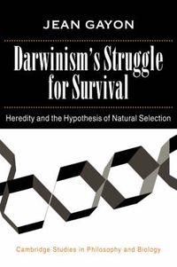 Cover image for Darwinism's Struggle for Survival: Heredity and the Hypothesis of Natural Selection