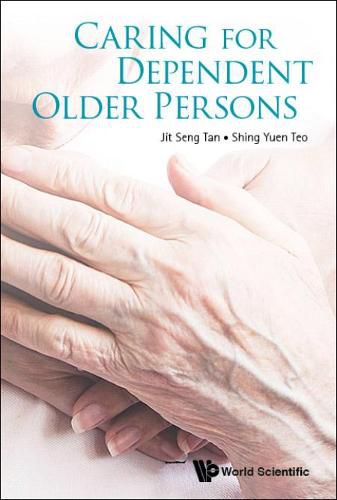 Cover image for Caring For Dependent Older Persons