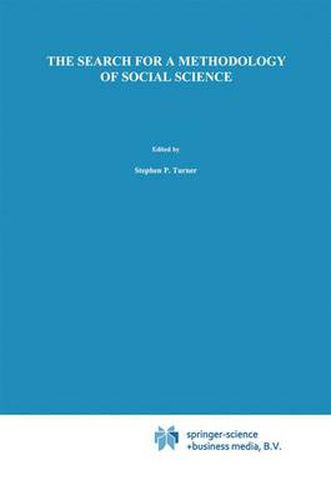 Cover image for The Search for a Methodology of Social Science: Durkheim, Weber, and the Nineteenth-Century Problem of Cause, Probability, and Action