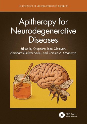 Cover image for Apitherapy for Neurodegenerative Diseases
