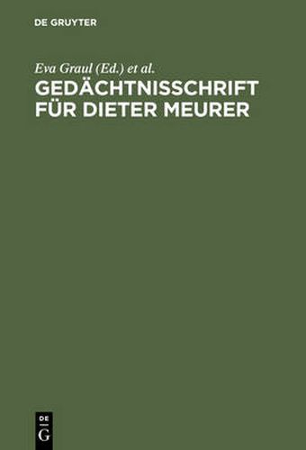 Gedachtnisschrift fur Dieter Meurer