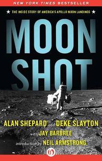 Cover image for Moon Shot: The Inside Story of America's Apollo Moon Landings