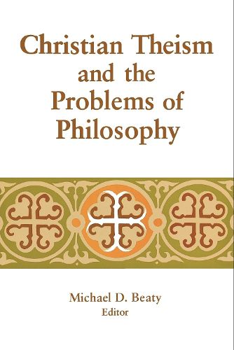 Cover image for Christian Theism and the Problems of Philosophy