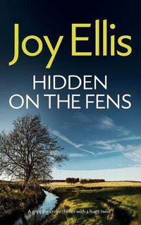 Cover image for HIDDEN ON THE FENS a gripping crime thriller with a huge twist