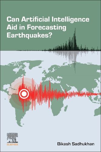 Cover image for Can Artificial Intelligence Aid in Forecasting Earthquakes?