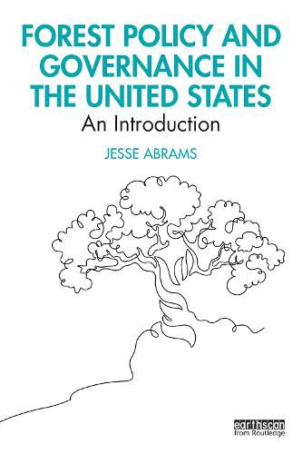 Cover image for Forest Policy and Governance in the United States: An Introduction