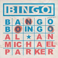 Cover image for Bingo, Bango, Boingo