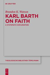 Cover image for Karl Barth on Faith
