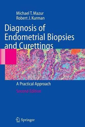 Cover image for Diagnosis of Endometrial Biopsies and Curettings: A Practical Approach