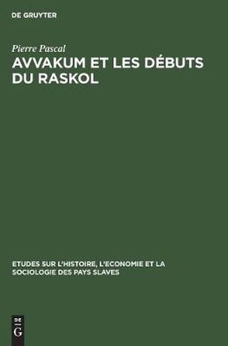 Cover image for Avvakum et les debuts du raskol