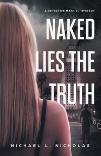 Cover image for Naked Lies the Truth