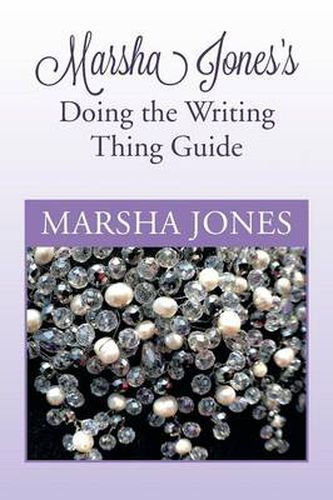 Cover image for Marsha Jones's Doing the Writing Thing Guide