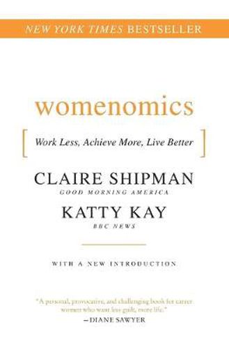 Cover image for Womenomics: Work Less, Achieve More, Live Better