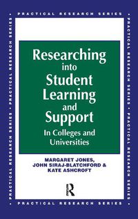 Cover image for Researching into Student Learning and Support: In Colleges and Universities
