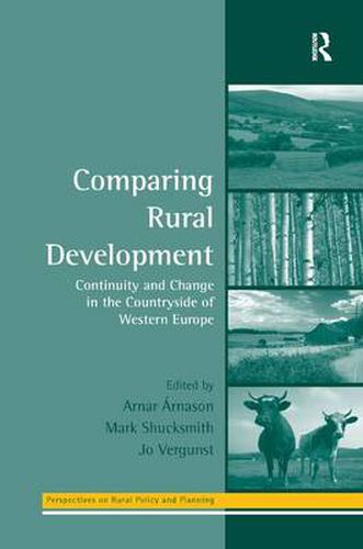 Cover image for Comparing Rural Development: Continuity and Change in the Countryside of Western Europe