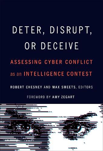 Cover image for Deter, Disrupt, or Deceive