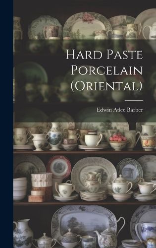 Cover image for Hard Paste Porcelain (Oriental)