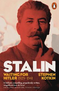 Cover image for Stalin, Vol. II: Waiting for Hitler, 1929-1941