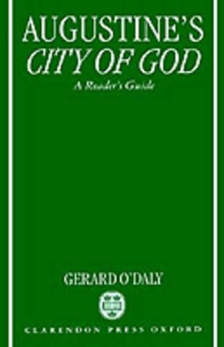 Cover image for Augustine's City of God: A Reader's Guide